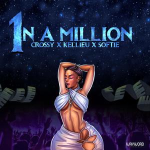 One in a million (feat. Kellieu & Softie)