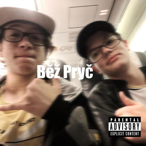 Běž Pryč (feat. Zouzel) [Explicit]