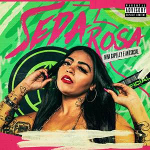 Seda Rosa (Explicit)