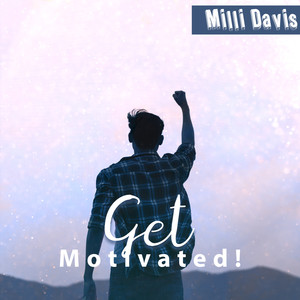 Get Motivated!