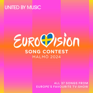 Eurovision Song Contest Malmö 2024 (Explicit)
