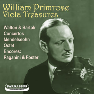 William Primrose: Viola Treasures (2024 Remastered Edition)