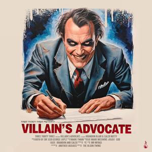 Villain's Advocate (Explicit)