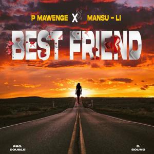 Best Friend (feat. Mansu Li) [Explicit]