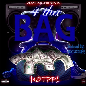 4 tha Bag (Explicit)