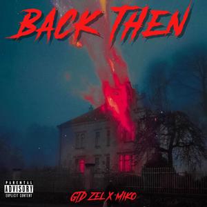 back then (feat. 5lyfemiko) [Explicit]