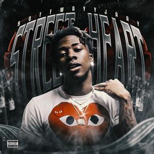 Street Heart (Explicit)