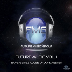 Future Music, Vol. 1: Boys & Girls Club of Dorchester