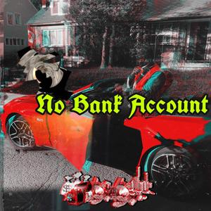 No Bank Account (Explicit)