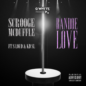 Bandoe Love (feat. S Loud & Kd Sl)