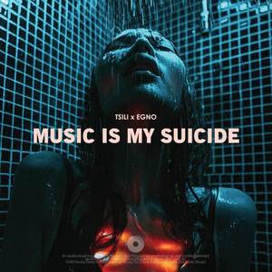 Music Is My Suicide