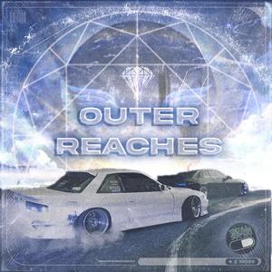 OUTER REACHES (Explicit)