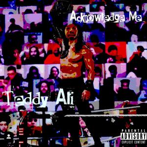 Acknowledge Me (Explicit)