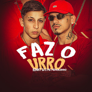 Faz o Urro (Explicit)