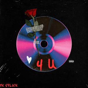 4 U (Explicit)