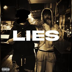 Lies (Explicit)