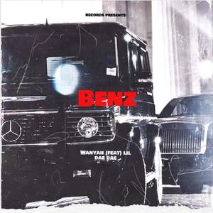 Benz (feat. Lil Dae Dae) [Explicit]