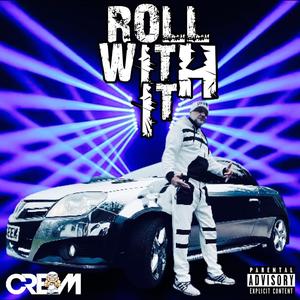 Roll With It (Explicit)