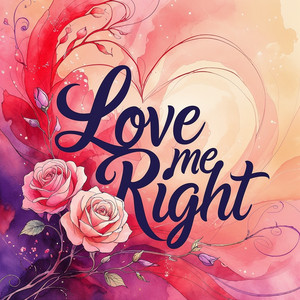 Love Me Right