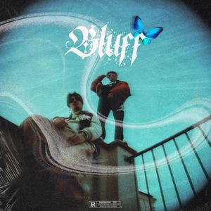 BLUFF (feat. Exodya) (Explicit)