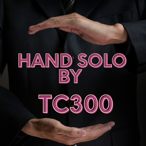 Hand Solo (Explicit)