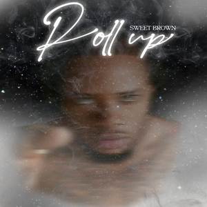 Roll Up (Explicit)