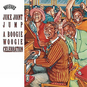 Juke Joint Jump: A Boogie Woogie Celebration