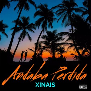 Andaba Perdida (Explicit)