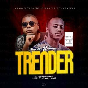 Trender (feat. Martse & Boy Chocolate) [Explicit]