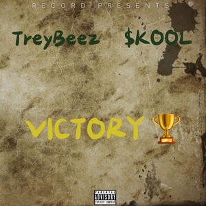 Victory (feat. Treybeez) [Explicit]