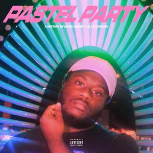 Pastel Party (Explicit)