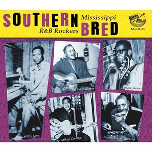 Southern Bred, Vol. 1 - Mississippi R&B Rockers