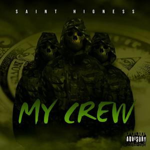 My Crew (feat. HAVOC REALEST G) (Explicit)