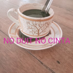 No Duit no Cinta