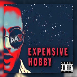 Expensive Hobby (Explicit)