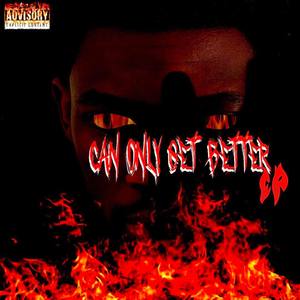 I can only better ep (Explicit)