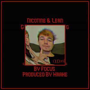 Nicotine & Lean (Explicit)
