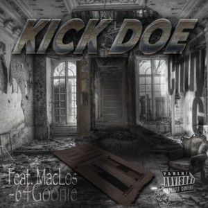 Kick Doe (feat. Maclos & 64GOONIE) [Explicit]