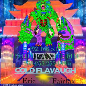 Cold Flavaugh(feat. Gary Williamson) (Explicit)