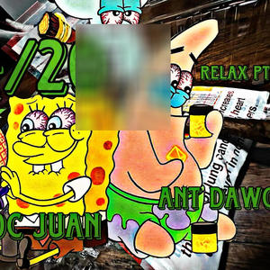 Relax, Pt. 2 (feat. Ant Dawg) (Explicit)