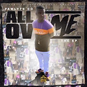 All Ov Me The Ep (Explicit)