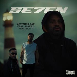 Se7en (feat. Shakill & Eli-T) [Explicit]