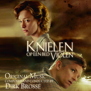 Knielen op een bed violen (Original Film Music)