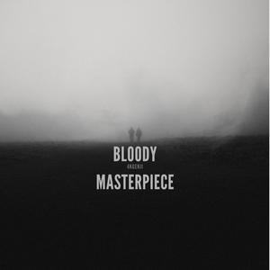 Bloody Masterpiece (Explicit)