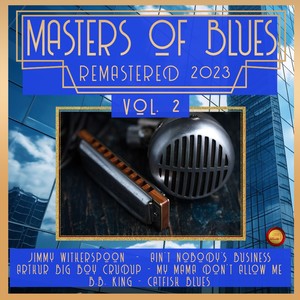 Masters of Blues, Vol. 2 (Remastered 2023)