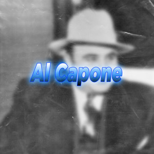 Al Capone (Explicit)