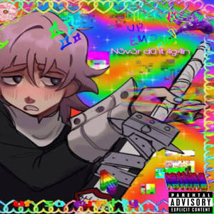 _n3v3rd0it4g41n_ (Explicit)