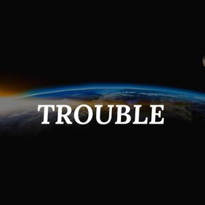 Trouble (feat. Venet Stone) (Explicit)