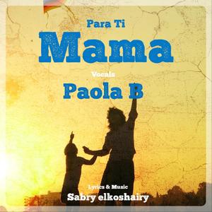 Para Ti Mama (Spanish Version)