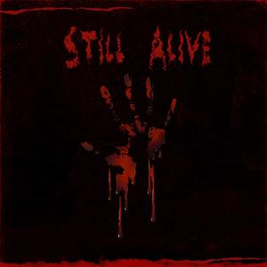 Still Alive (Explicit)